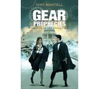 GEAR Prophecies: The Rise of Two Operatives