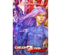 Gear Zero: Rakuen 楽園: A Mech Combat Fantasy