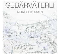 Gebärväterli - Im Tal Der Emmen