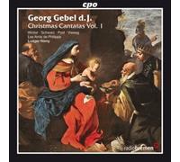 Gebel, G.D.J. - Christmas Cantatas Vol. 1
