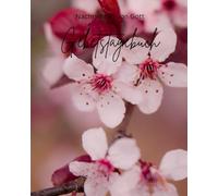 Gebetstagebuch: Nachrichten von Gott