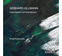 Vitalii Kyianytsia e Gebhard Ullmann – Impromptus und Interationen – CD – Kairos