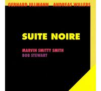 Gebhard Ullmann - Suite Noire
