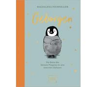 Geborgen: Die Reise des kleinen Pinguins in sein innerstes Zuhause | Eine herzerwärmende Geschichte über Mut, Zuversicht, Freundschaft & Selbstfindung. Schönes Geschenk-Buch.