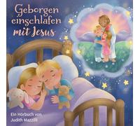 Geborgen einschlafen mit Jesus