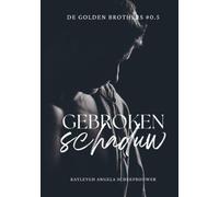 Gebroken Schaduw: De Golden Brothers #0.5