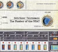Gebruder Teichmann - Number of the Beat (Bonus Tracks)