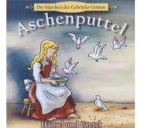 Gebrüder Grimm - Aschenputtel+Hänsel und Gretel