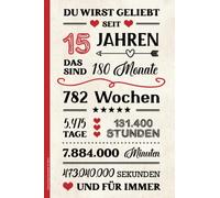 Geburtstag Geschenk 15 Jahre: Schönes Notizbuch A5 liniert ein Geburtstagsgeschenk für Mädchen zum 15. Geb die Geschenkidee für fünfzehn Jährige eine Kleinigkeit zum Jahrestag - Happy Birthday