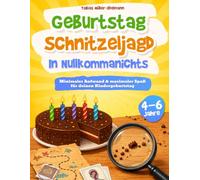 Geburtstag Schnitzeljagd in Nullkommanichts: Minimaler Aufwand & maximaler Spaß für deinen Kindergeburtstag I Schatzsuche Komplettset für Kinder von 4-6 Jahren