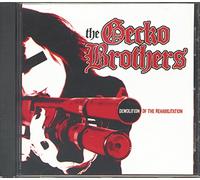 Gecko Brothers - Demolition Of The Rehabilitation