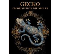 Gecko Coloring Book For Adults