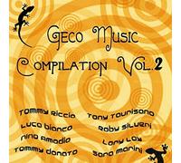 Geco Music Compilation Vol. 2 (CD AUDIO) Tommy Riccio -Tony Taurisano - Roby Silvery e tanti altri
