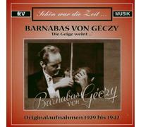 Geczy,Barnabas Von - Die Geige Weint...