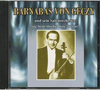 Geczy,Barnabas Von & Salonorch - Sag Beim Abschied Leiseservus