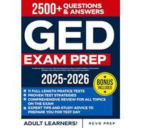 GED Exam Prep for Adult Learners: The Ultimate Shortcut to Your High School Equivalency Diploma! Build Confidence with Essential Strategies, Clear Reviews & Practice Tests. Designed for busy adults!