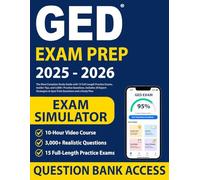 GED Exam Prep: The Most Complete Study Guide With 15 Full-length Practice Exams, Insider Tips, And 3,000+ Practice Questions. Includes 20 Expert Strategies To Spot Trick Questions And A Study Plan