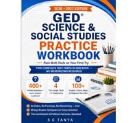 GED® Science & Social Studies Practice Workbook 2026-2027: Pass Both Tests on Your First Try - 400+ Practice Questions, 100+ Graphs and Charts ... Answer Explanations (No Memorizing Required)