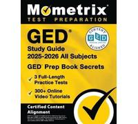 GED Study Guide 2025-2026 All Subjects - 3 Full-Length Practice Test (Tascabile)