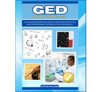 GED STUDY GUIDE 2026: All-in-One Exam Prep with Practice Questions, Expert Tips, and Comprehensive Coverage of Every GED Subject.