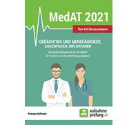 Gedächtnis und Merkfähigkeit, Zahlenfolgen, Implikationen: Das große MedAT-Übungsbuch mit 60 Testsets