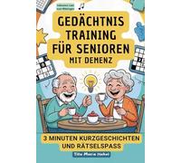 Gedächtnistraining für Senioren mit Demenz: Ein multisensorisches Beschäftigungsbuch mit Kurzgeschichten, Reimen, leichten Rätseln & ... in Großdruck, inkl. Walzer-Lied zum Mitsingen