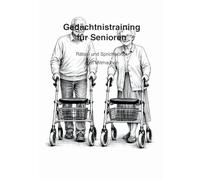 Gedächtnistraining für Senioren: Trainiere dein Gedächtnis