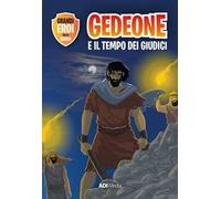 Gedeone e il tempo dei Giudici