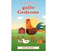 Gedeone il gallo: novelle