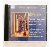 Albert Ketelbey – Sanctuary of the Heart (Noble, Prentice, Geehl) – CD – NAXOS