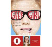 Geek Girl: Ahora una serie de Netflix: 1