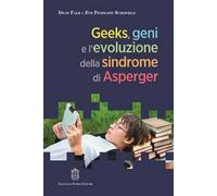 Geeks, geni e l'evoluzione della sindrome di Asperger
