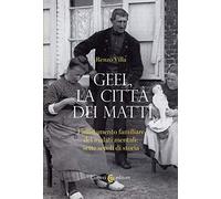 Geel, la città dei matti