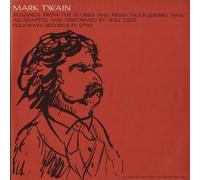 Geer, Will - Mark Twain: Readings From The Stories & From Huckl