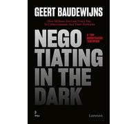 Geert Baudewijns Negotiating In The Dark (Tascabile)