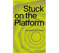 Geert Lovink Stuck on the Platform (Tascabile)