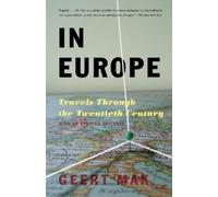 Geert Mak In Europe (Tascabile)