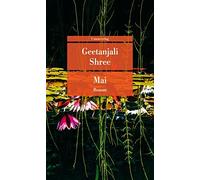 Geetanjali Shree Mai: Roman (Unionsverlag Taschenbücher) (Tascabile)
