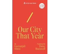 Geetanjali Shree Our City That Year (Tascabile)