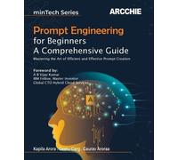 Geetu Garg Kapila Arora G Prompt Engineering for Beginners (Edition (Tascabile)