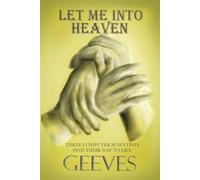 Geeves Let Me Into Heaven (Tascabile)