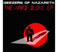 Geezers of Nazareth - The Hard Bloke Ep