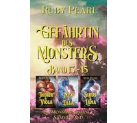 Gefährtin des Monsters: Band 13 - 15: Ein Monster-Romance Sammelband
