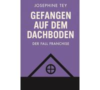 Gefangen auf dem Dachboden: Der Fall Franchise