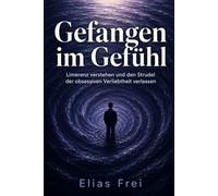 Gefangen im Gefühl: Limerenz verstehen und den Strudel der obsessiven Verliebtheit verlassen