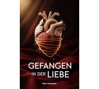 Gefangen in der Liebe: Wenn emotionale Abhängigkeit, Verlustangst und unerfüllte Sehnsucht Beziehungen bestimmen und der Weg zu innerer Freiheit über Selbstwert, Bewusstsein und Loslassen führt