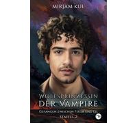 Gefangen zwischen Feuer und Eis: Wolf - Romance