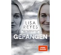 Gefangen - Zwischen Manipulation und toxischer Liebe: Mein Überlebenskampf gegen die Fesseln emotionaler Kontrolle und der lange Weg zurück in ein selbstbestimmtes Leben