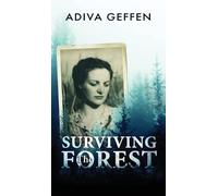 Geffen Adiva Surviving The Forest (Copertina rigida)