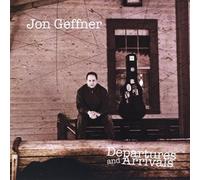 Geffner, Jon - Departures & Arrivals